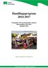 Handlingsprogram 2014-2017 Strategiske mål og økonomiske rammer Økonomiplan 2014-2017 Budsjett 2014