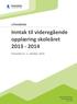 UTDANNING Inntak til videregående opplæring skoleåret 2013-2014