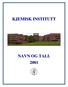 II Oversikt over besatte stillinger ved Kjemisk institutt pr. 2001.10.01 9 Stillingsoversikt 9 Personaloversikt 10. V Hovedoppgaver 18