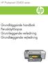 HP Photosmart D5400 series. Grundläggande handbok Peruskäyttöopas Grunnleggende veiledning Grundlæggende vejledning