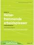 Helsefremmende. arbeidsplasser. i helseinstitusjoner. Québec. Veileder for. Vinnerstrategier for helsegevinst. Skape helsefremmende settinger