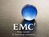 Copyright 2010 EMC Corporation. All rights reserved. Roger Samdal Sr. Technology Consultant