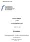 Privatister. Skriftlig eksamen KJP2003. Dokumentasjon og kvalitet HØSTEN 2011. Utdanningsprogram for Teknikk og industriell produksjon