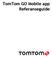 TomTom GO Mobile app Referanseguide