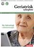 Geriatrisk. sykepleie. nr. 2-2014 årgang 6. nsfs faggruppe for sykepleiere i geriatri og demens