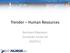 Trender Human Resources. Bernhard Rikardsen Styreleder Sariba AS 26OKT11