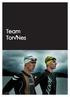 Team TorvNes skal kjempe om topplasseringer i de mest krevende triathlonkonkurransene i Norge og utenlands