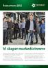 Vi skaper markedsvinnere. Årsrapport 2012