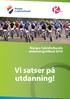Norges Cykleforbunds utdanningstilbud 2010. Vi satser på utdanning!