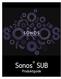 Sonos SUB. Produktguide