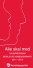 Alle skal med VALGPROGRAM BERLEVÅG ARBEIDERPARTI 2011-2014