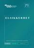 ELSIKKERHET. Informasjon fra Direktoratet for samfunnssikkerhet og beredskap 1/07 JUNI 2007 ÅRGANG 36