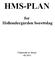 HMS-PLAN. for Hollendergården borettslag