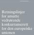 United Technologies Corporation. Retningslinjer for ansatte vedrørende konkurranserett for den europeiske unionen