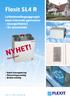 NYHET! Flexit SL4 R. Luftbehandlingsaggregat med roterende gjenvinner - Energieffektivt - Ny automatikk. Patentsøkt!