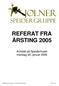 REFERAT FRA ÅRSTING 2005