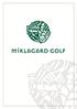 Miklagard The Passion of Golf.