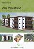 Velkommen til. Villa Valestrand. 12 nye 3- og 4-roms leiligheter med heis og carport på Loftås, Valestrand. Priser fra 2.865.000,