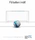 Få ballen i mål! Informasjonsrapport med regnskap 2014