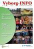 Vyborg-INFO. Gla nyhet: Ny Barneheim. Byggetillatelsen. er i orden! Det nytter å hjelpe. Nr. 1 2011 5. årgang INFORMASJON FRA VYBORGHJELPEN