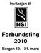 Invitasjon til. Forbundsting 2010. Bergen 19. - 21. mars