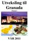Utveksling til Granada. (Master)