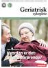 Geriatrisk. sykepleie. TEMA: Pårørendeperspektivet Hvordan er det å være pårørende? nr. 1-2013. nsfs faggruppe for sykepleiere i geriatri og demens