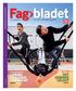 DET GRØNNE VALGET SIDE 10 LÆRING LIVSGLEDE VENNSKAP SIDE 44 TEMA: Fotoreportasjen: www.fagbladet.no. Nr. 5-2015 < For medlemmer i Fagforbundet