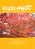 nytt HVALER Høsten står for tur - har du klargjort hytta di? FRA HVALER HYTTEFORENING Årg. 19. NR. 3/2013 HVALER-NYTT - NR.