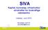 SIVA Kapital, kunnskap, infrastruktur -drivkrefter for livskraftige vekstsentra