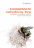 Kunnskapsstatus for insektpollinering i Norge. betydningen av det komplekse samspillet mellom planter og insekter