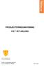 PROSJEKTERINGSANVISNING PA 7 IKT-ANLEGG. BYGGE- OG EIENDOMSTJENESTEN PA 7 IKT-ANLEGG REV. 20.09.09 Side 1 av 28