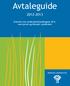 Avtaleguide 2012-2013. Oversikt over jordbruksforhandlingene 2012, samt priser og tilskudd i jordbruket