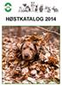 HØSTKATALOG 2014. Alle priser er eks. mva. Tilbudene gjelder f.o.m 08.09.2014 t.o.m. 31.10.2014 1