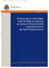 Evaluering av ordningen med frivillig forvaltning av beboer/brukermidler i sykehjemmene og hjemmetjenestene