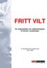 FRITT VILT. En undersøkelse om voldserfaringene til kvinner i prostitusjon. Av Ulla Bjørndahl og Bjørg Norli Oslo, 2008 OSLO KOMMUNE