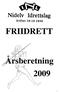 FRIIDRETT  Årsberetning 2009