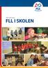 FIRST LEGO League FLL I SKOLEN