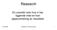 Research. En oversikt over hva vi har liggende med en kort oppsummering av resultater. 28.03.2007 Utarbeidet av Anette Haukaa 1