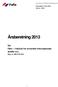 Årsberetning 2013. for. Fafo Institutt for anvendte internasjonale studier a.s. Org. nr. 984 470 444. Styremøte 11.03.2014 Sak nr.