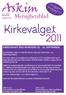 Askim. Menighetsblad. Kirkevalget 2011 avholdes 11. - 12. september