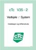 ctc V35-2 Vedkjele / System Installasjon og driftsinstruks Aug - 03