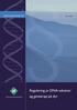 DISKUSJONSNOTAT Mars 20 03 BIOTEKNOLOGINEMNDA. Regulering av DNA-vaksiner og genterapi på dyr