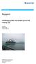 Rapport. Utredning og tiltak mot skader på not ved vasking i sjø. Forfattere Heidi Moe Føre Andreas Myskja Lien