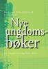 B u s k e r u d f y l k e s b i b l i o t e k p r e s e n t e r e r Nye ungdoms- bøker f r a U n g d o m s b o k g i l d e t - 2 0 1 1