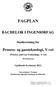 FAGPLAN BACHELOR I INGENIØRFAG. Studieretning for. Prosess- og gassteknologi, Y-vei. (Process and Gas Technology, Y-vei) 180 studiepoeng