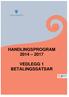 HANDLINGSPROGRAM 2014 2017 VEDLEGG 1 BETALINGSSATSAR