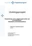 Utviklingsprosjekt. Pasientforløp ved ny dagkirurgisk enhet ved Kvinneklinikken, Haukeland universitetssykehus. Nasjonalt Topplederprogram Kull 9