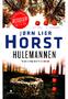 Jørn Lier Horst. Hulemannen. Kriminalroman