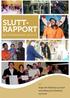 SLUTT- RAPPORT BOLYSTPROSJEKTET 2012/14